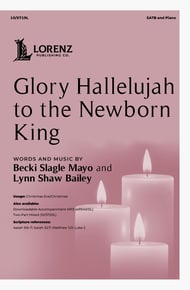 Glory Hallelujah to the Newborn King SATB choral sheet music cover Thumbnail